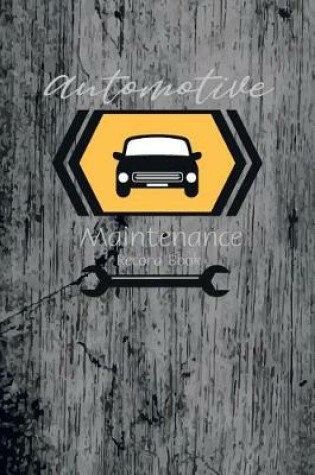 Cover of Automotive Maintenance Record Book