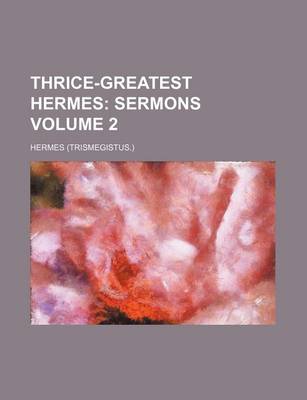 Book cover for Thrice-Greatest Hermes Volume 2