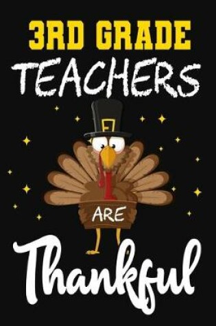 Cover of 3rd Grade Teachers Are Thankful