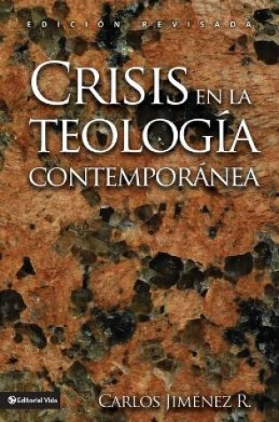 Cover of Crisis En La Teología Contemporánea