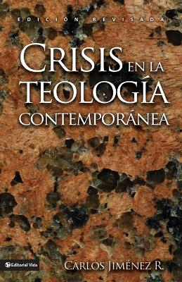 Book cover for Crisis En La Teología Contemporánea