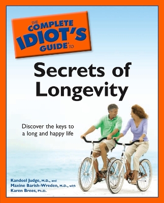 Book cover for The Complete Idiot's Guide to the Secrets of Longevity