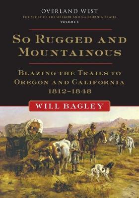 Cover of So Rugged and Mountainous