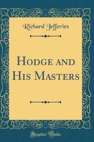 Cover of Hodge and His Masters (Classic Reprint)