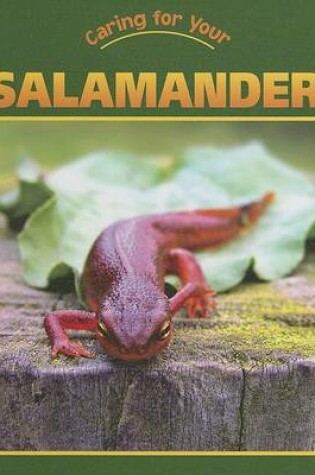 Cover of Caring for Your Salamander