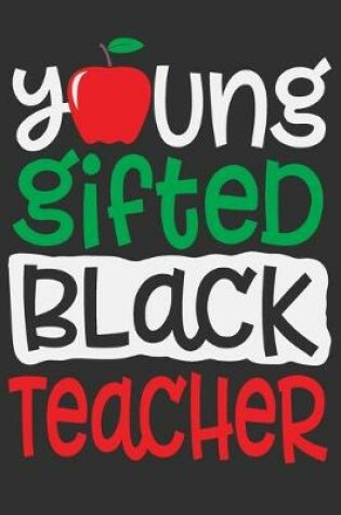 Cover of Young Gifted Black Teacher