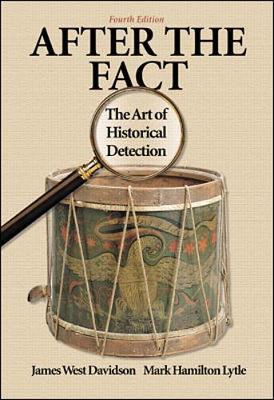 Book cover for After the Fact: The Art of Historical Detection Combined