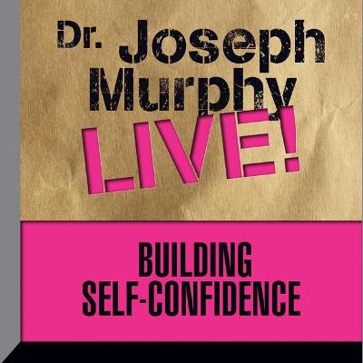 Book cover for Building Self-Confidence