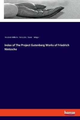 Book cover for Index of The Project Gutenberg Works of Friedrich Nietzsche