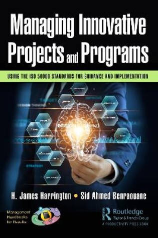 Cover of Managing Innovative Projects and Programs