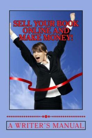 Cover of Sell Your Book Online and Make Money!