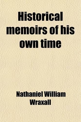 Book cover for Historical Memoirs of His Own Time (Volume 3)