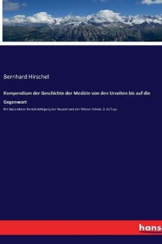 Cover of Kompendium der Geschichte der Medizin von den Urzeiten bis auf die Gegenwart