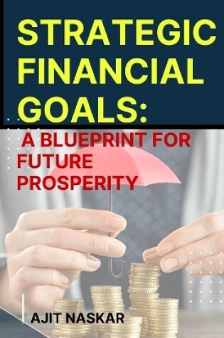 Cover of Strategic Financial Goals