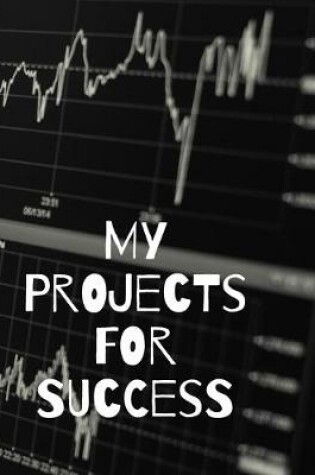 Cover of My Projects for Success