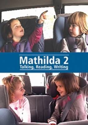 Book cover for Mathilda 2  -  Talking, Reading, Writing Study Guide