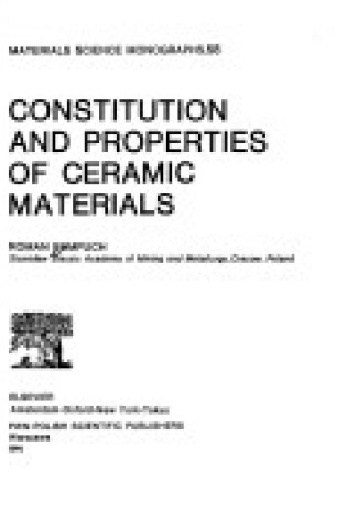 Cover of Constitution and Properties of Ceramic Materials