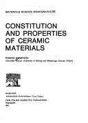 Cover of Constitution and Properties of Ceramic Materials