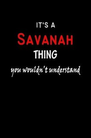 Cover of It's A Savanah Thing You Wouldn't Understand