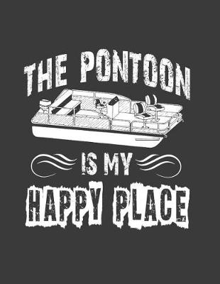 Book cover for The Pontoon Is My Happy Place