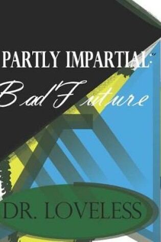Cover of Partly Impartial