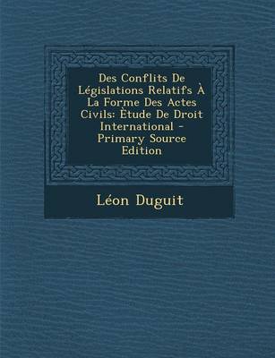 Book cover for Des Conflits de Legislations Relatifs a la Forme Des Actes Civils