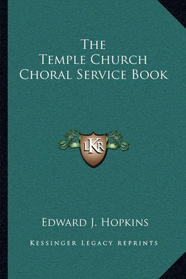 Book cover for The Temple Church Choral Service Book