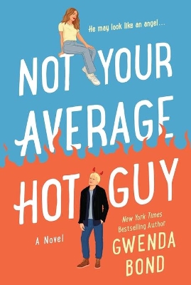 Book cover for Not Your Average Hot Guy