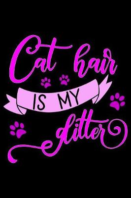 Book cover for Cat hair is my glitter