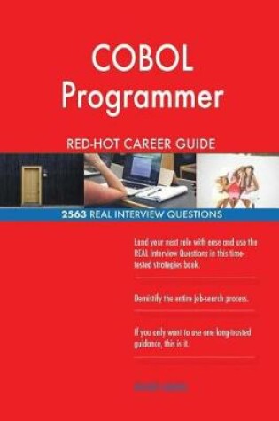 Cover of COBOL Programmer Red-Hot Career Guide; 2563 Real Interview Questions