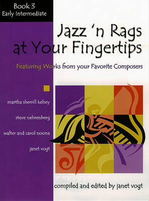 Cover of Jazz 'n Rags at Your Fingertips - Book 3, Early Intermediate