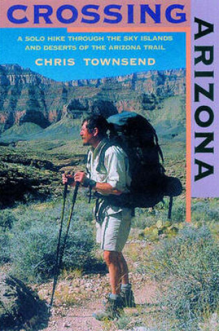 Cover of Crossing Arizona