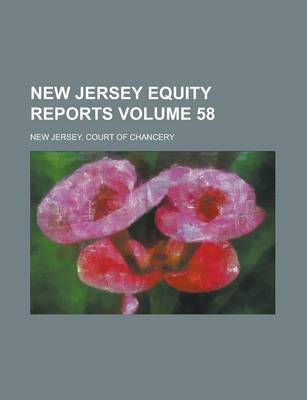 Book cover for New Jersey Equity Reports Volume 58