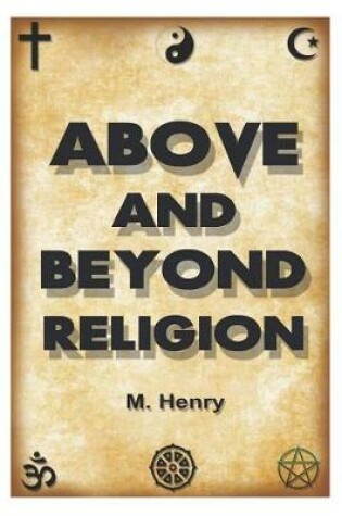 Cover of Above and Beyond Religion