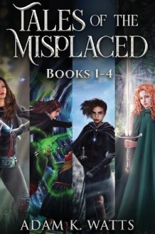 Cover of Tales of the Misplaced - Books 1-4