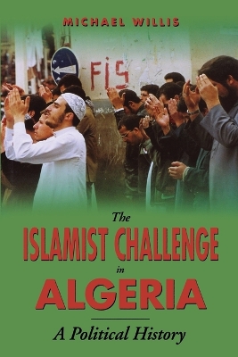 Book cover for The Islamist Challenge in Algeria