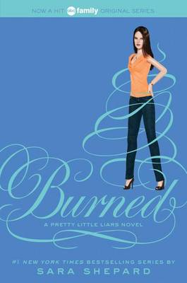 Burned by Sara Shepard