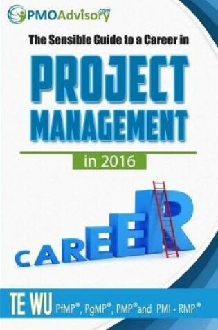 Cover of The Sensible Guide to a Career in Project Management in 2016