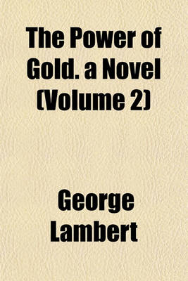 Book cover for The Power of Gold. a Novel (Volume 2)