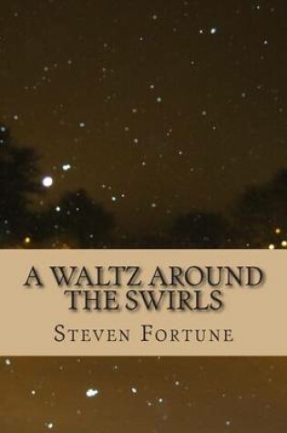 Cover of A Waltz Around The Swirls