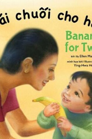 Cover of Banana for Two (Vietnamese/English)