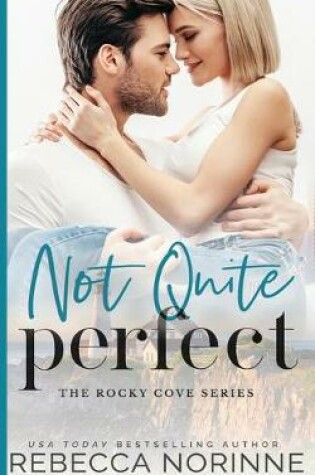 Cover of Not Quite Perfect