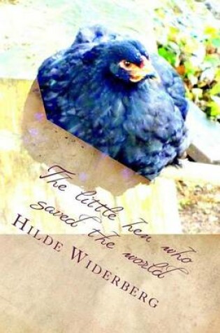 Cover of The little hen who saved the world