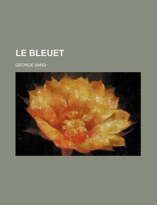 Book cover for Le Bleuet