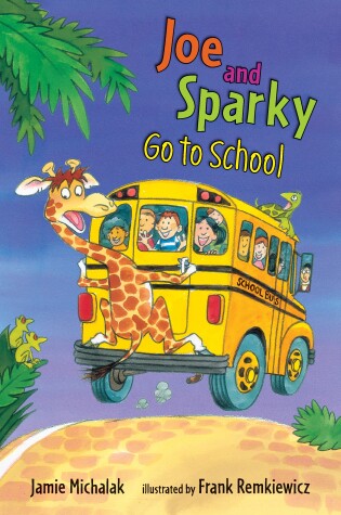 Cover of Joe and Sparky Go to School