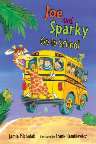 Book cover for Joe and Sparky Go to School