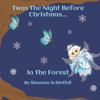 Book cover for Twas The Night Before Christmas in the Forest
