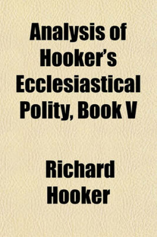 Cover of Analysis of Hooker's Ecclesiastical Polity, Book V