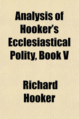 Book cover for Analysis of Hooker's Ecclesiastical Polity, Book V