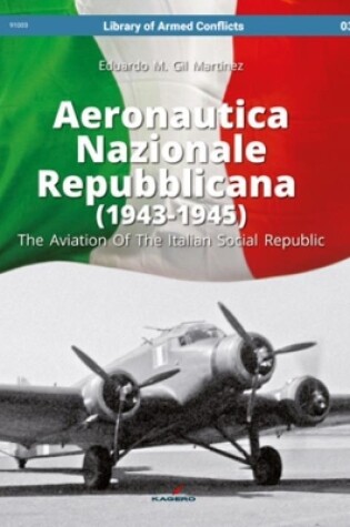 Cover of Aeronautica Nazionale Repubblicana (1943-1945). the Aviation of the Italian Social Republic